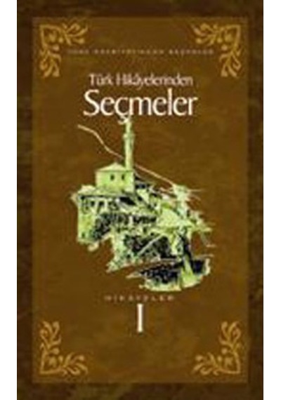 Türk Hikayelerinden Seçmeler Hikayeler 1
