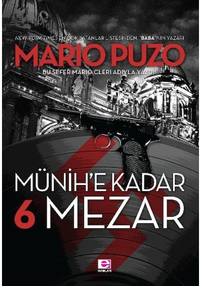 Münih'e Kadar 6 Mezar E Yayınları