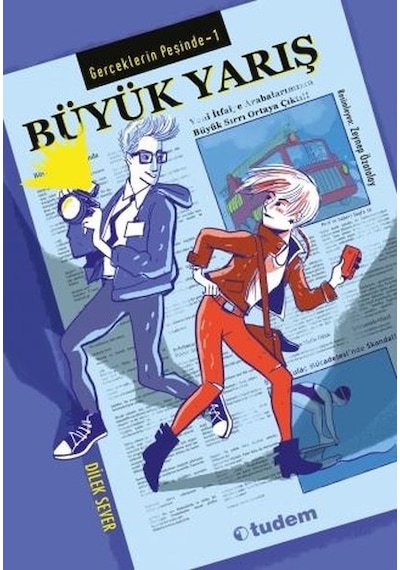Gerçeklerin Peşinde 1 - Büyük Yarış- Tudem Yayınları