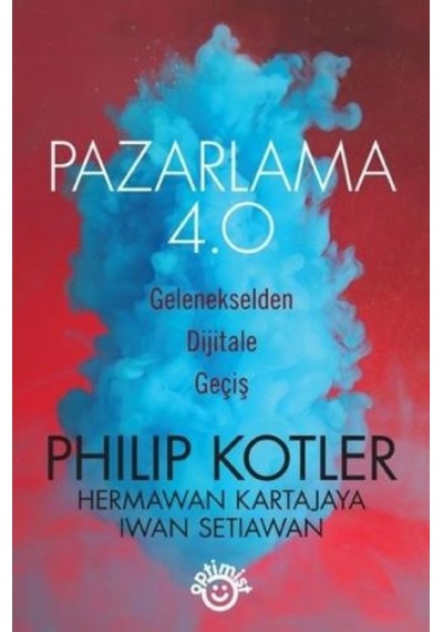 Pazarlama 4.0 - Philip Kotler - Optimist