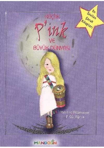 Küçük P'ink ve Büyük Dünyası - P. Gül Ağırca - Mandolin