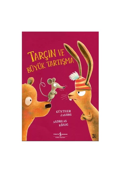 Tarçın Ve Büyük Tartışma - Eğlenceli Hikaye