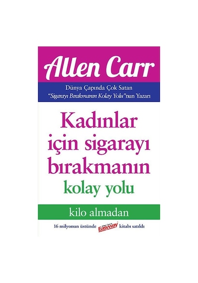 Kadınlar İçin Sigarayı Bırakmanın Kolay Yolu - Allen Carr - Butik