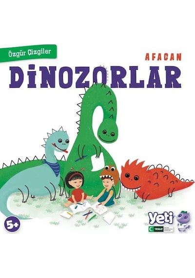 Afacan Dinozorlar - Özgür Çizgiler- Yeşilay Yayınları