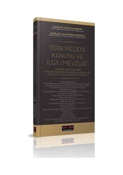 Türk Medeni Kanunu ve İlgili Kanunlar - Erkan - Merhacı - Savaş Yayınevi
