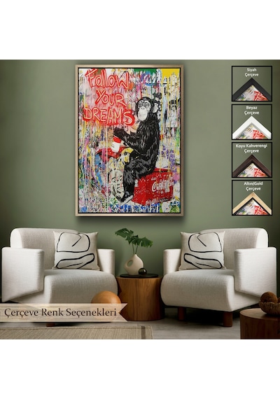 Çerçeveli Hayallerinin Peşinden Git,maymun Graffiti Posteri, Banksy Graffiti Kanvas Tablo-5304