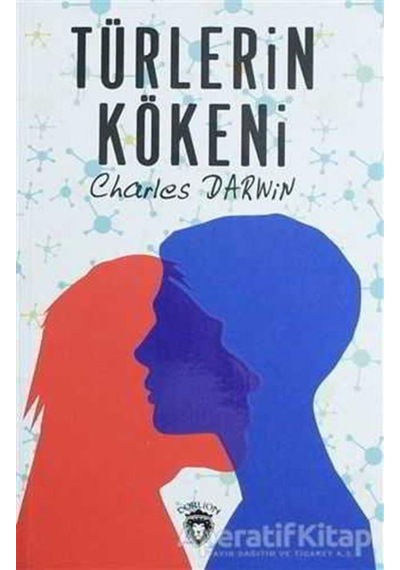 Türlerin Kökeni - Charles Darwin - Dorlion Yayınevi