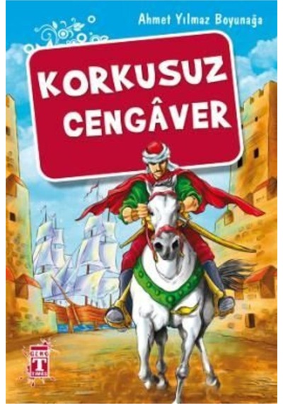 Genç Timaş Korkusuz Cengaver