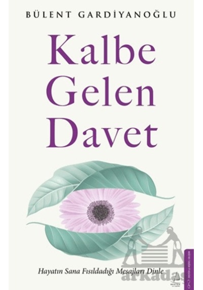 Kalbe Gelen Davet Destek Yayınları