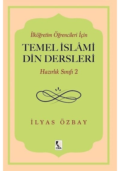 İlköğretim Öğrencileri İçin Temel İslami Din Dersleri Hazırlık...