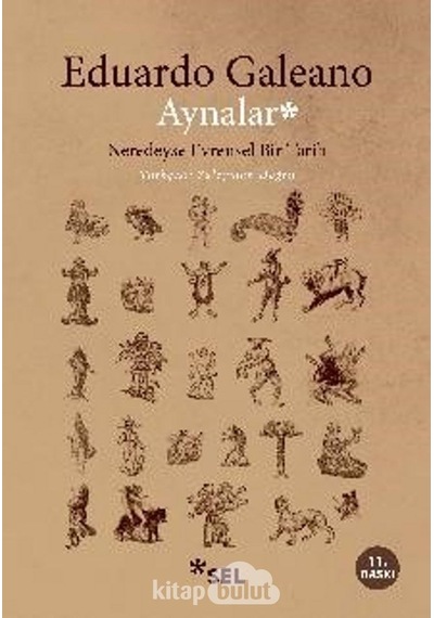 Aynalar Eduardo Galeano Sel Yayincilik 9789755704371