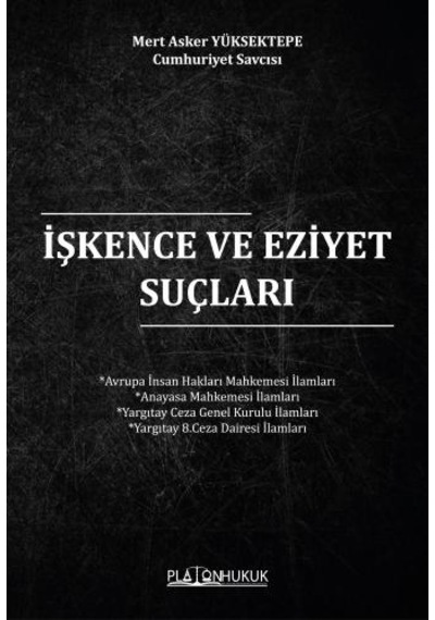 İşkence Ve Eziyet Suçları