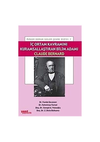 İç Ortam Kavramını Kuramsallaştıran Bilim Adamı Claude Bernard