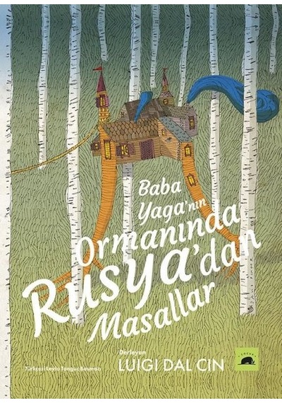 Baba Yaga'nın Ormanında Rusya'dan Masallar- Kolektif Kitap