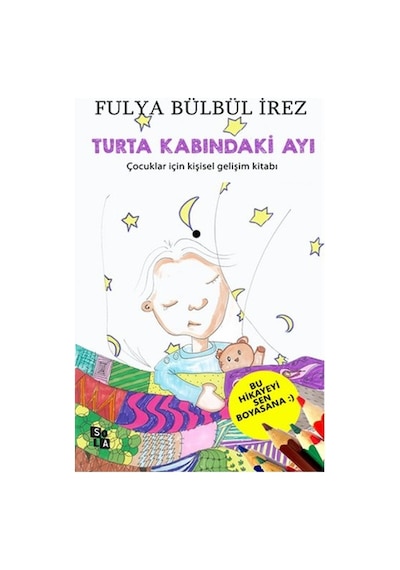 Turta Kabındaki Ayı - Fulya Bülbül İrez - Sola Kidz
