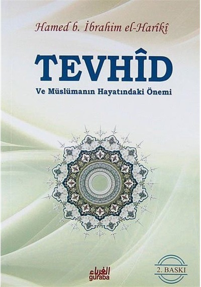 Tevhid ve Müslümanın Hayatındaki Önemi (Cep Boy) / Hamed b. İb...