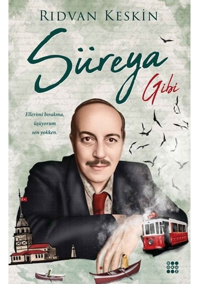 Süreya Gibi - Rıdvan Keskin - Dokuz Yayınları
