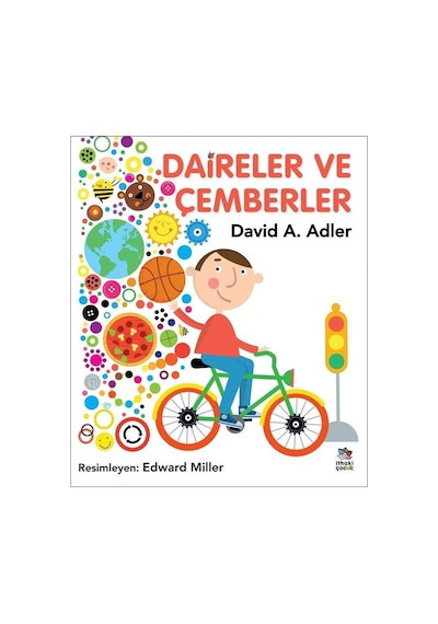 Daireler ve Çemberler - David A. Adler - İthaki Çocuk