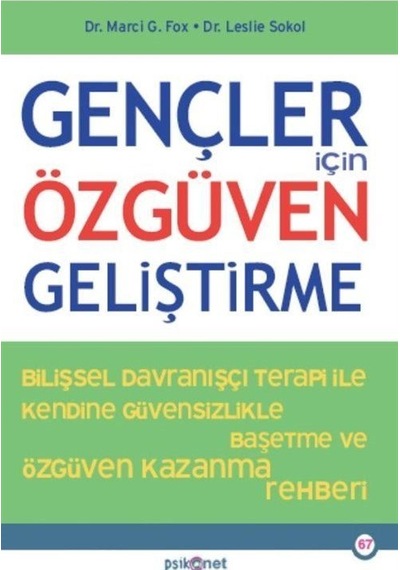 Gençler İçin Özgüven Geliştirme / Leslie Sokol