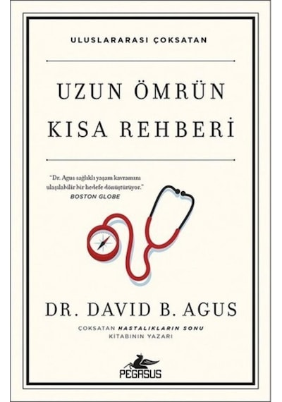 Uzun Ömrün Kısa Rehberi - B. Agus - Pegasus