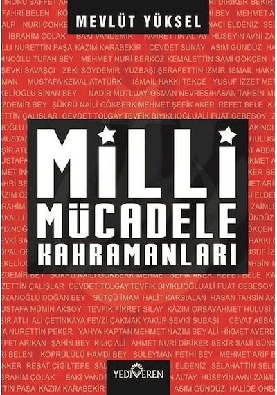 Milli Mücadele Kahramanları - Mevlüt Yüksel - Yediveren Yayınları