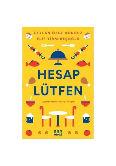 Hesap Lütfen: Restoran Ve Hayat Üzerine Bir Bakış