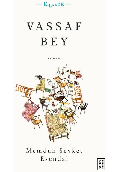 Vassaf Bey - Memduh Şevket Esendal - Ketebe