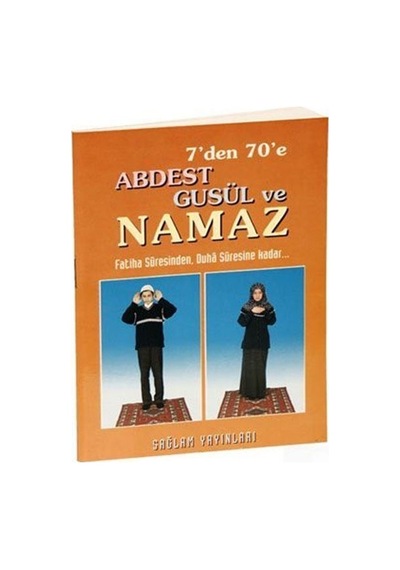 7'den 70'e Abdest Gusül ve Namaz (Hafız Boykod:011) - Sağlam Yayınevi