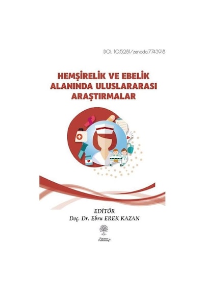 Hemşirelik Ve Ebelik Alanında Uluslararası Araştırmalar / Kole...