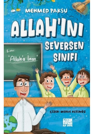 Allah'ını Seversen Sınıfı / Konu: Allah'a İman - Huvj-730952