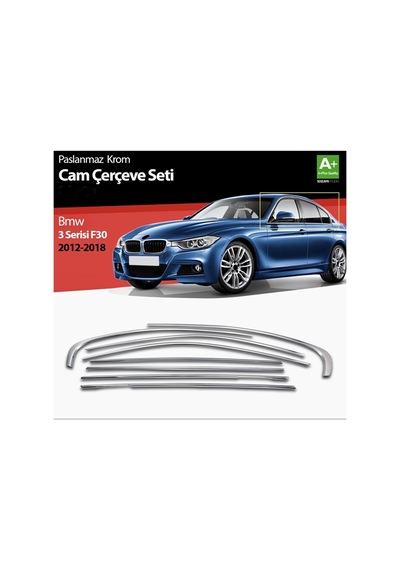 Bmw 3 Serisi F30 Krom Cam Çıtası 8 Prç.P.Çelik 2012- Tam Tur