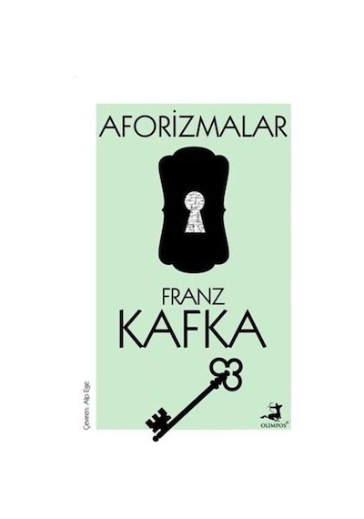 Aforizmalar - Franz Kafka - Olimpos Yayınları