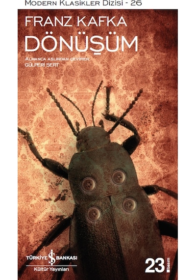 Dönüşüm - Franz Kafka - İş Bankası Kültür Yayınları