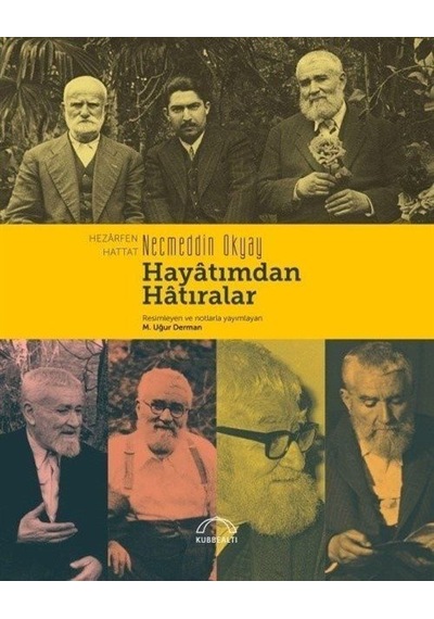 Hayatımdan Hatıralar / Hezârfen Necmettin Okyay