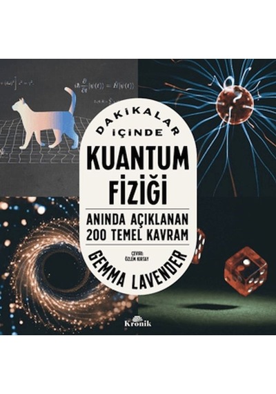 Dakikalar İçinde Kuantum Fiziği Anında Açıklanan 200 Temel Kram