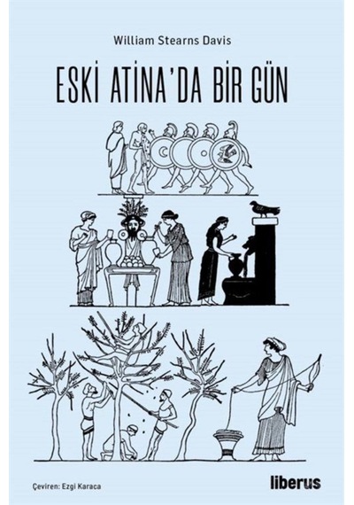 Eski Atina'Da Bir Gün / William Stearns Davis