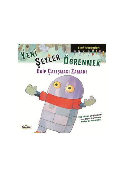 Yeni Şeyler Öğrenmek - Ekip Çalışması Zamanı - Elisenda Castells - Teleskop Popüler Bilim