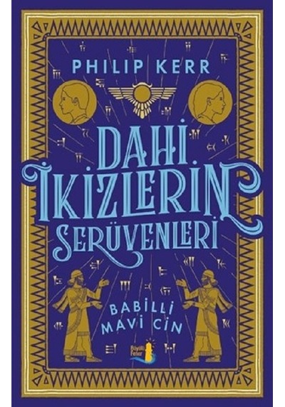 Dahi İkizlerin Serüvenleri-Babilli Mavi Cin - Philip Kerr - Büyülü Fener