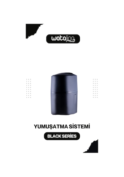 Blackline Serisi Su Yumuşatma Cihazı Kireçsiz, Yumuşak Ve Konforlu Su Deneyimi