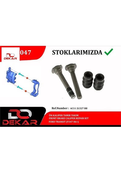 Ön Kaliper Tamir Takım Transit V347 2006 Dekar 6c11.2l/ 527.bb/ 6c112l527