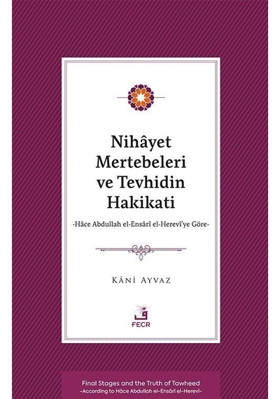Nihayet Mertebeleri Ve Tevhidin Hakikati