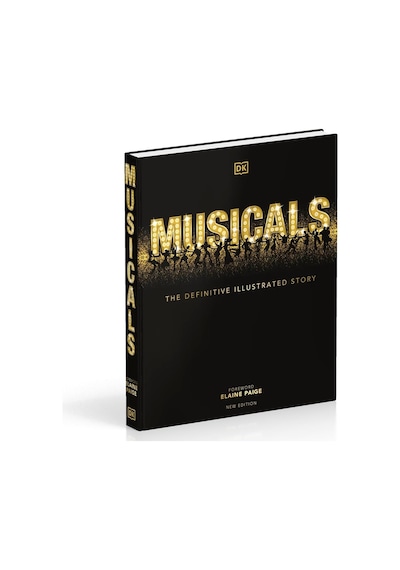 Musicals: The Definitive Illustrated Story