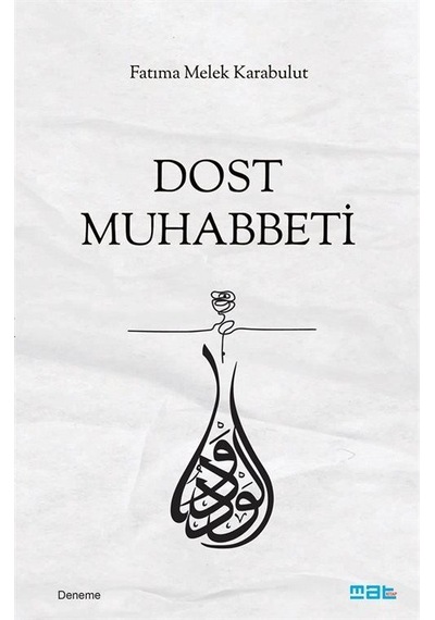 Dost Muhabbetı / Fatıma Melek Karabulut