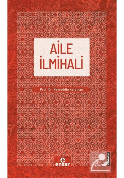 Aile İlmihali / Prof. Dr. Hayreddin Karaman