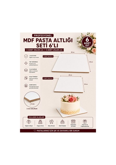 Profesyonel Mdf Pasta Altlığı Seti 6'lı 3 Adet 30x30 Cm + 3 Adet 25x25 Cm 3 Mm Tek Yüzü Beyaz Premium Pasta Sunum Altlığı Beyaz / Kahverengi