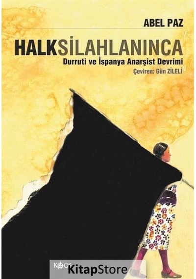 Halk Silahlanınca - Abel Paz - Kaos Yayınları