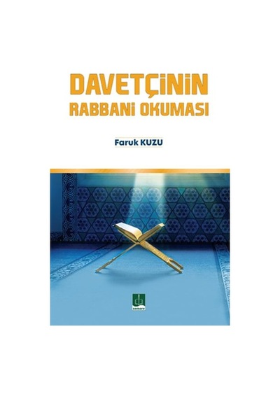 Davetçinin Rabbani Okuması