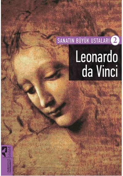 Leonardo Da Vinci / Sanatın Büyük Ustaları 2