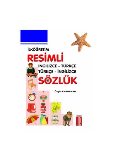 Ata Yayıncılık İngilizce Türkçe Resimli Sözlük (Sert Kapak)