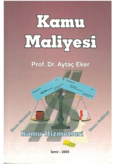 Kamu Maliyesi Aytaç Eker 2.El İadesiz